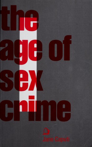 Book cover for The Age of Sex Crime