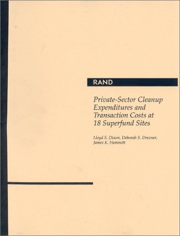 Book cover for Private-Sector Cleanup Expenditures and Transaction Costs at 18 Superfund Sit