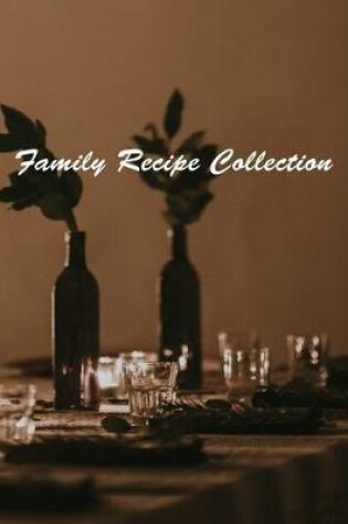 Cover of Family Recipe Collection