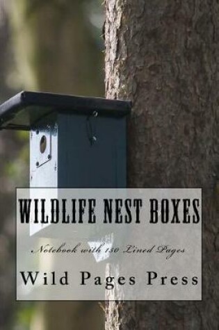 Cover of Wildlife Nest Boxes