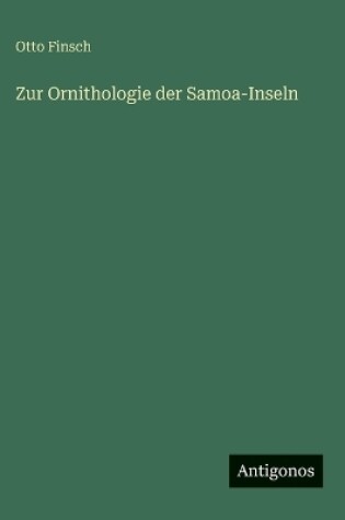 Cover of Zur Ornithologie der Samoa-Inseln