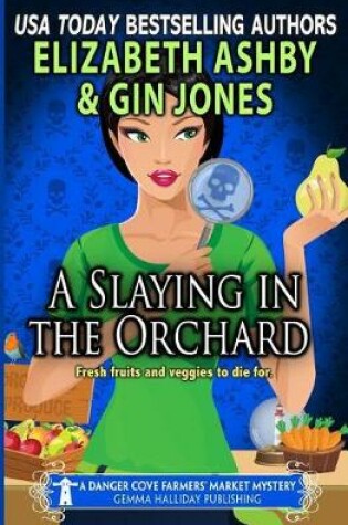 Cover of A Slaying in the Orchard