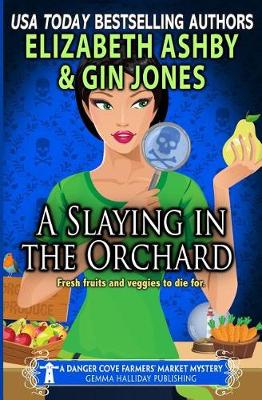 Book cover for A Slaying in the Orchard