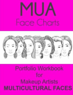 Book cover for MUA Face Charts Portfolio Workbook for Makeup Artists Multicultural Faces