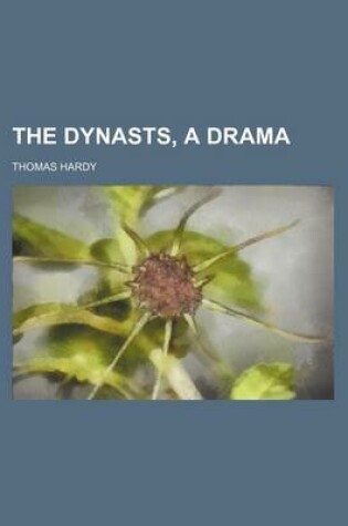 Cover of The Dynasts, a Drama