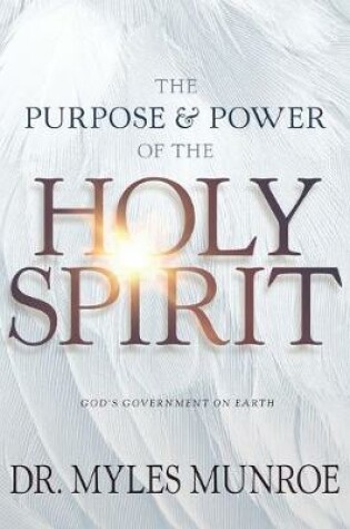 Cover of The Purpose and Power of the Holy Spirit