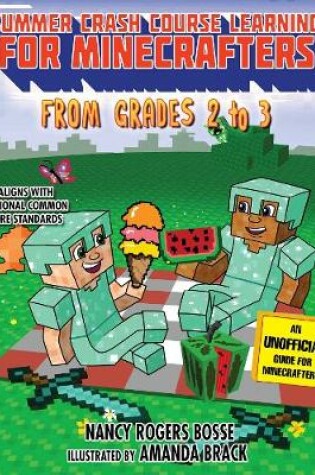 Cover of Summer Crash Course Learning for Minecrafters: From Grades 2 to 3