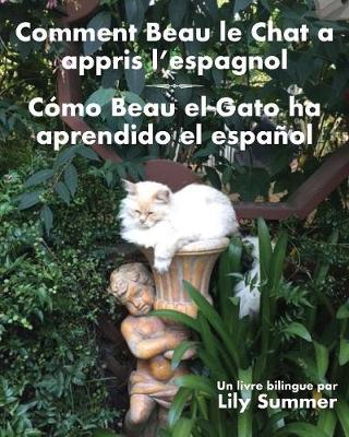 Book cover for Comment Beau le Chat a appris l'espagnol / Como Beau el Gato ha aprendido el espanol