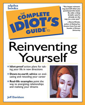 Book cover for Complete Idiot's Guide to Reinventing Yourself