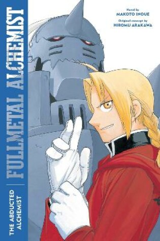 Cover of Fullmetal Alchemist: The Abducted Alchemist