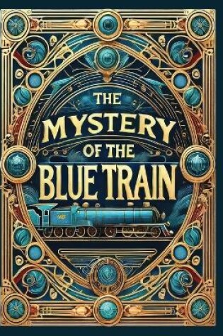 Cover of The Mystery of the Blue Train(Laminated Hardback with Jacket)