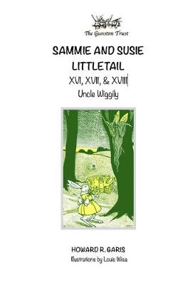 Book cover for Sammie and Susie Littletail XVI, XVII & XVIII