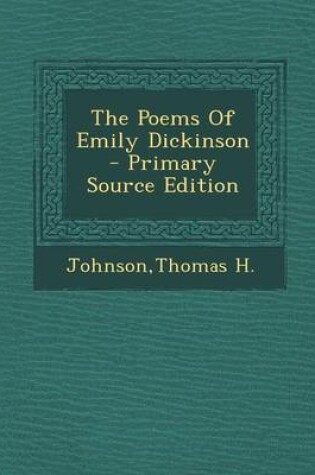 Cover of The Poems of Emily Dickinson - Primary Source Edition