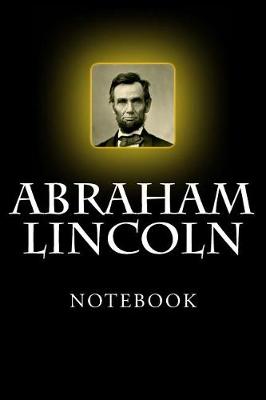 Book cover for Abraham Lincoln Notebook