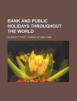 Book cover for Bank and Public Holidays Throughout the World