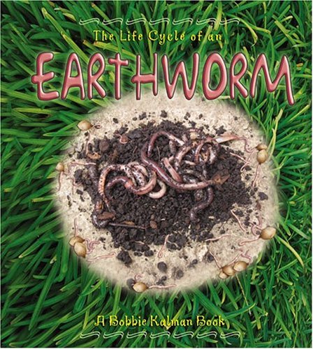 Book cover for The Life Cycle of an Earthworm