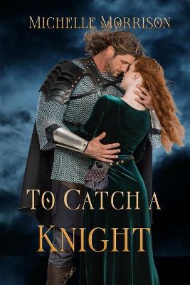 Book cover for To Catch a Knight