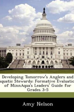 Cover of Developing Tomorrow's Anglers and Aquatic Stewards