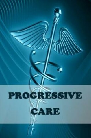 Cover of Progressive Care