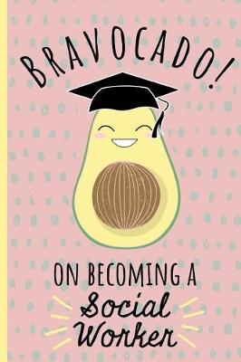 Book cover for Bravocado! on becoming a Social Worker