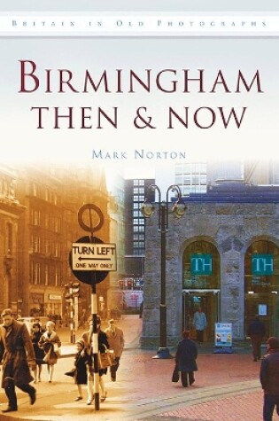 Cover of Birmingham Then & Now