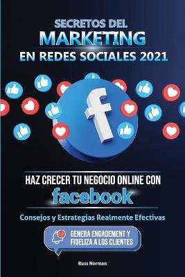 Book cover for Secretos del Marketing en Redes Sociales 2021