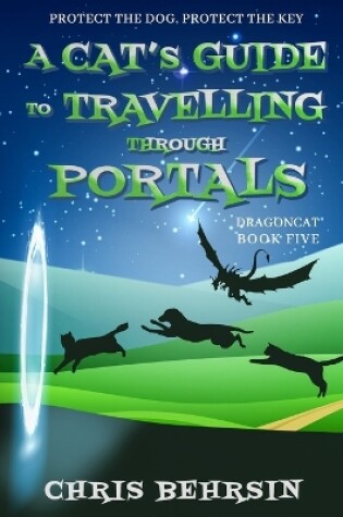 Cover of A Cat's Guide to Travelling Through Portals