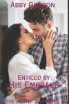 Book cover for Enticed by His Embrace