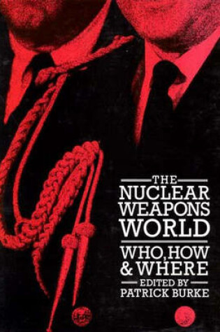 Cover of The Nuclear Weapons World
