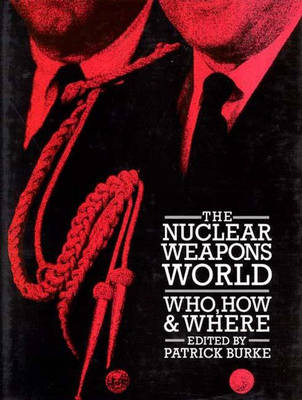 Book cover for The Nuclear Weapons World