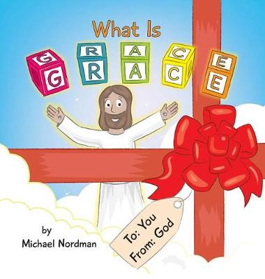 Book cover for What Is Grace