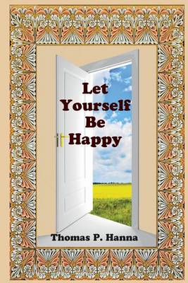 Book cover for Let Yourself Be Happy