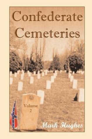 Cover of Confederate Cemeteries Vol 2