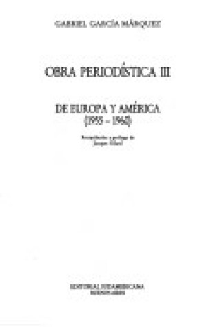 Cover of Obra Periodistica 3 - de Europa y America -