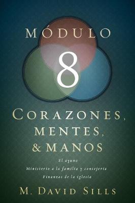 Book cover for Corazones, mentes y manos, modulo 8