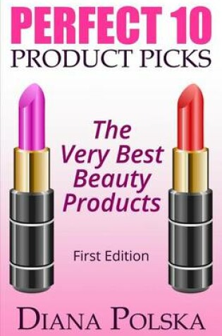 Cover of Perfect 10 Product Picks