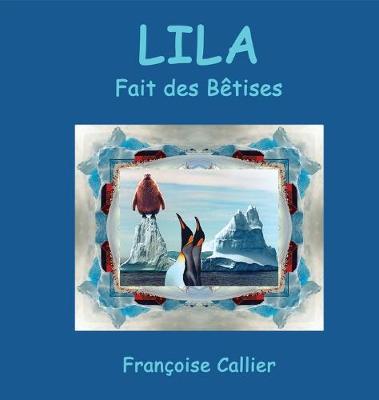 Book cover for LILA Fait des Bêtises