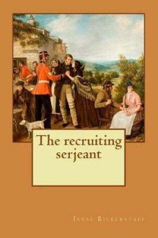 Cover of The recruiting serjeant