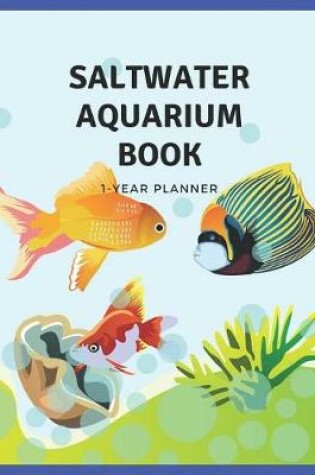 Cover of Marine Saltwater Aquarium Book - Fish Tank Blank Log Notebook for Beginner