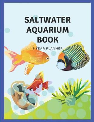 Book cover for Marine Saltwater Aquarium Book - Fish Tank Blank Log Notebook for Beginner