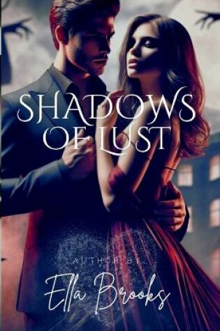 Cover of Shadows Of Lust