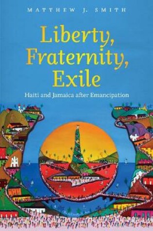 Cover of Liberty, Fraternity, Exile