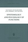 Book cover for Epistemology and Psychology of Functions