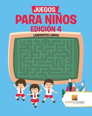 Book cover for Juegos Para Niños Edición 4