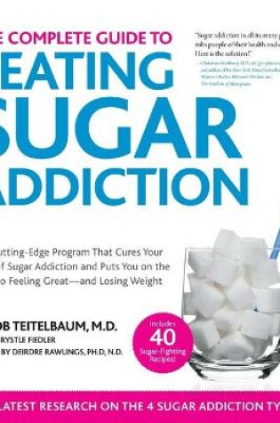 Cover of The Complete Guide to Beating Sugar Addiction