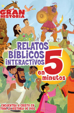 Cover of La Gran Historia, Relatos Biblicos en 5 minutos, tapa dura