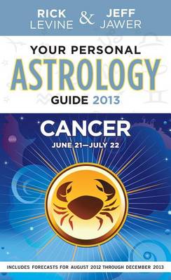 Book cover for Your Personal Astrology Guide 2013 Cancer
