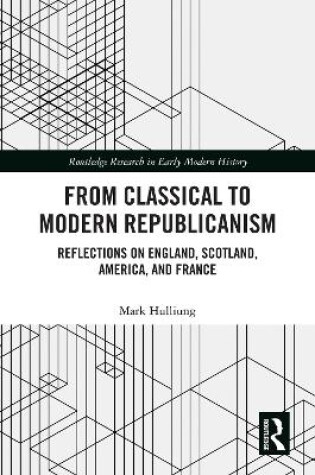 Cover of From Classical to Modern Republicanism