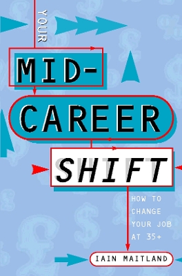 Book cover for Your Mid-career Shift