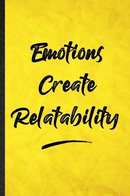 Book cover for Emotions Create Relatability